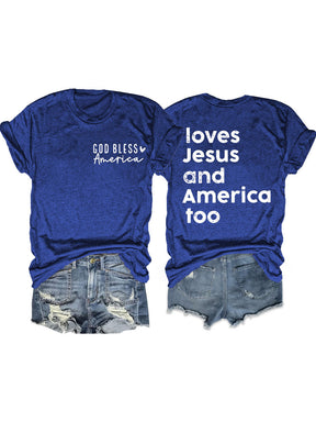 Loves America Too T-shirt