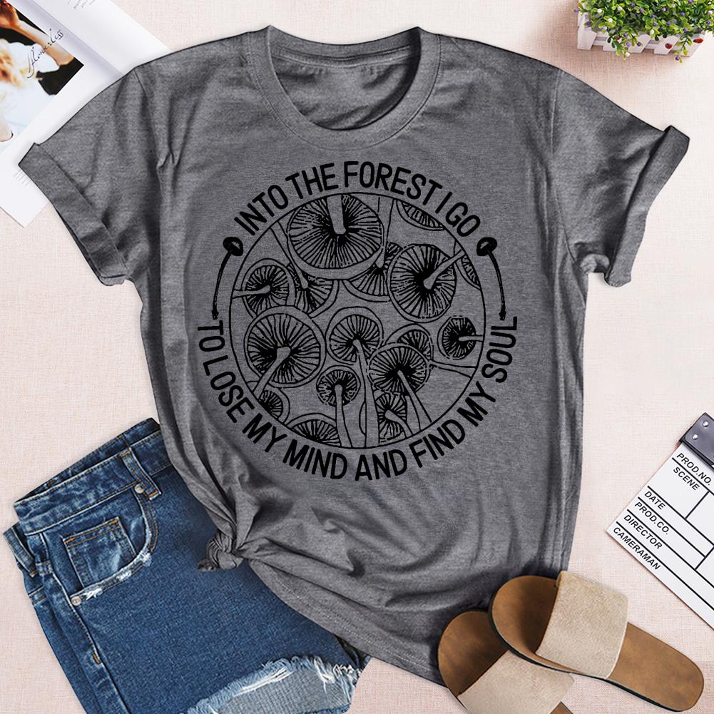 Walk Into The Forest Hiking T-shirt