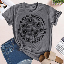 Walk Into The Forest Hiking T-shirt