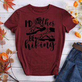 I‘d Rather Be Hiking Round Neck T-shirt