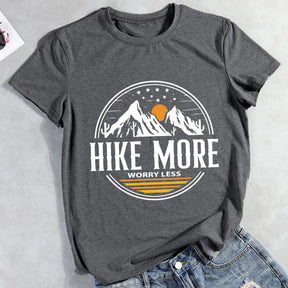 Hike More Worry Less T-shirt