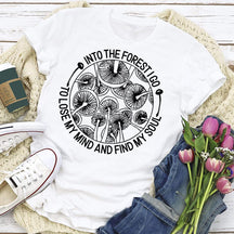 Walk Into The Forest Hiking T-shirt