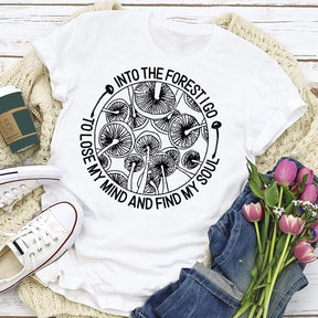 Walk Into The Forest Hiking T-shirt