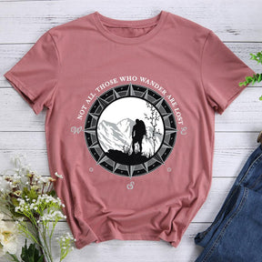 Not All Those Who Wander Are Lost  Hiking T-shirt