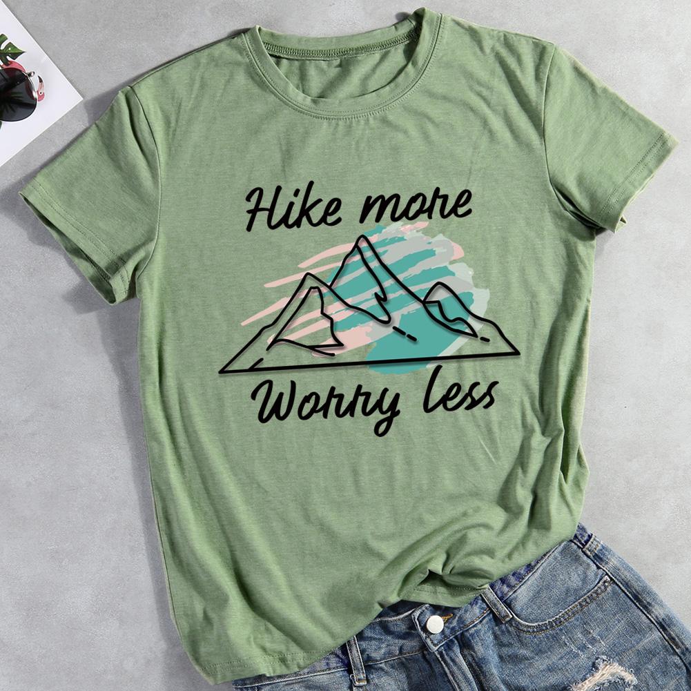 Hike More Worry Less Hiking T-shirt