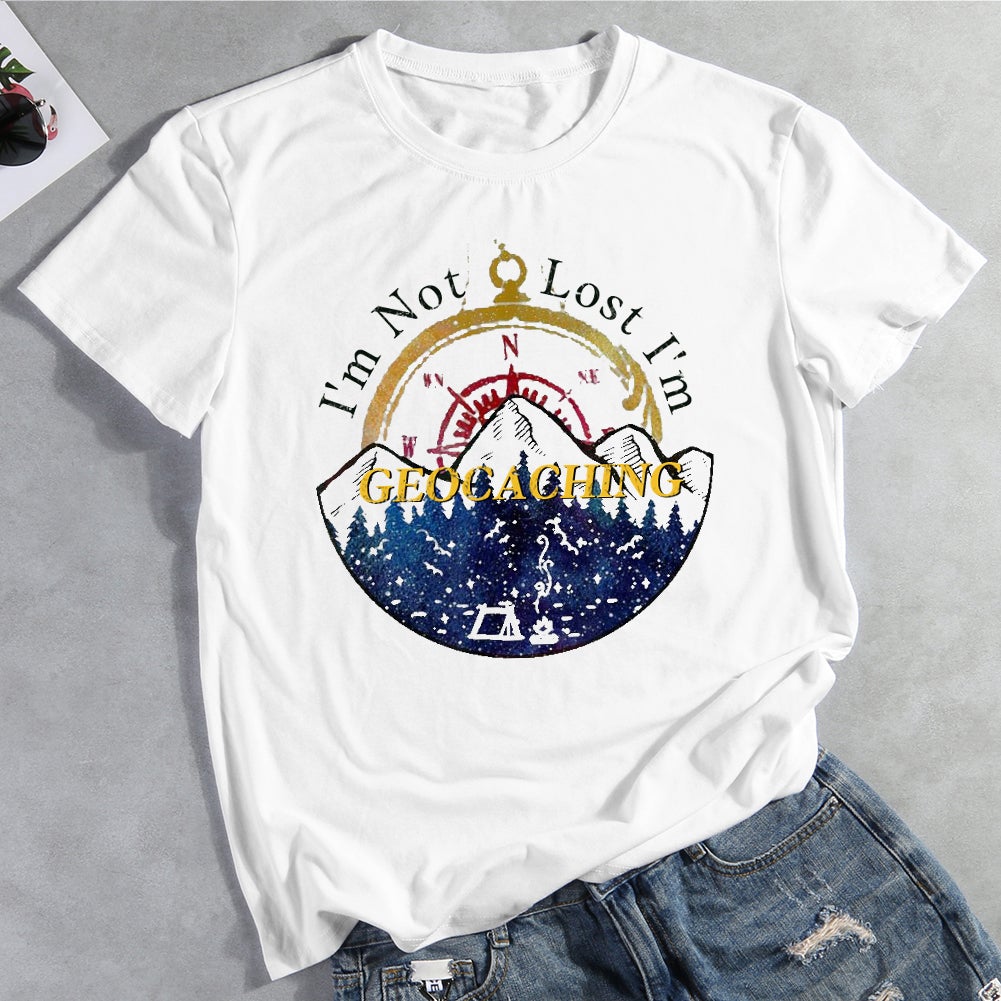 I'm Not Lost I'm Geocaching Mountain T-shirt