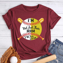 I'm Not Just Their Mom I'm Their #1fan T-shirt