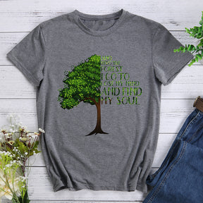 And Into The Forest I Go To Lost My Mind And Find My Soul T-shirt