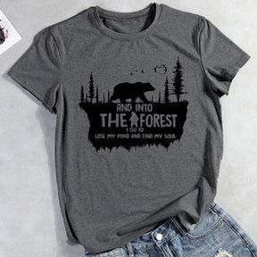 And Into The Forest I Go To Lost My Mind T-shirt