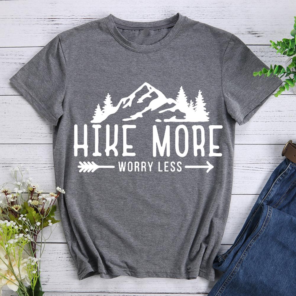 Hike More Worry Less T-shirt