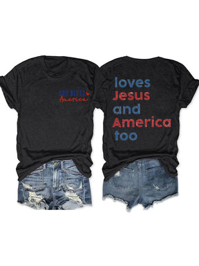 Loves America Too T-shirt