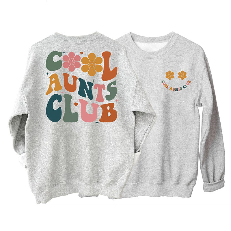 Cool Aunts Club Sweatshirt