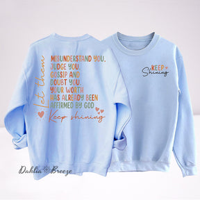 Sweat-shirt drôle Keep Shining