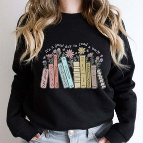 It's A Good Day To Read A Book Crewneck Sweatshirt