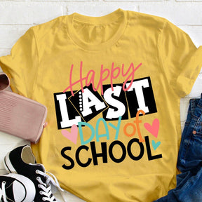 Happy Last Day Of School T-shirt