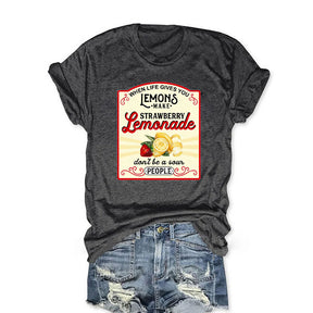 When Life Gives You Lemons T-shirt