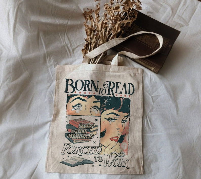 Born To Read Forced To Work Tote Bag