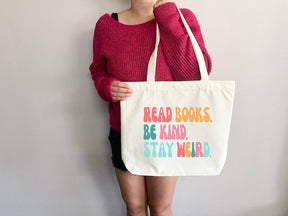 Read Books Be Kind Stay Weird Tote Bag