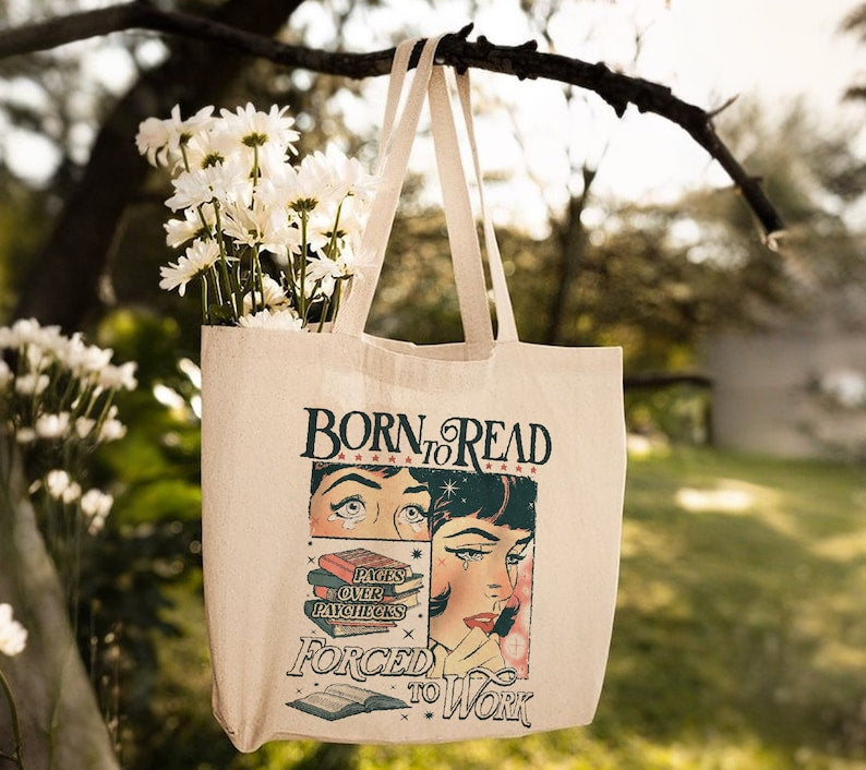 Born To Read Forced To Work Tote Bag