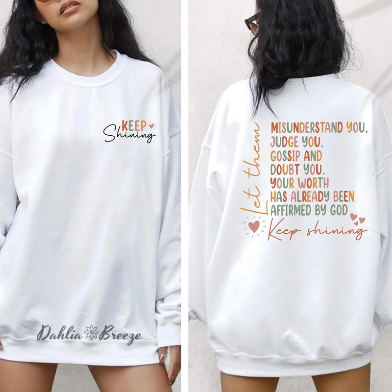 Keep Shining Funny Sweatshirt