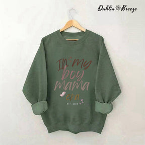 In My Boy Mama Era Sweatshirt