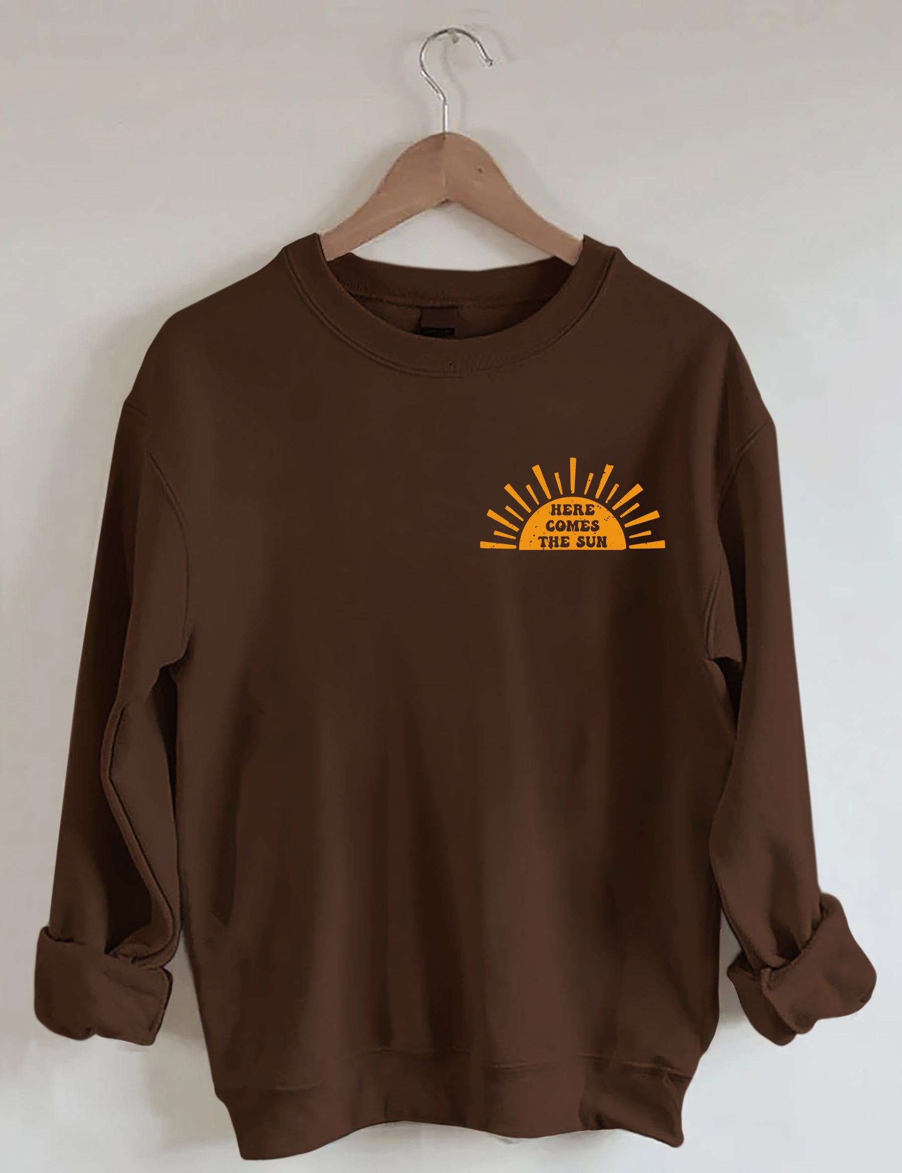 Here Comes The Sun Sweatshirt