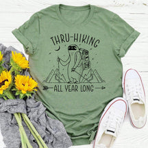 Thru-Hiking All Year Long Hiking T-shirt