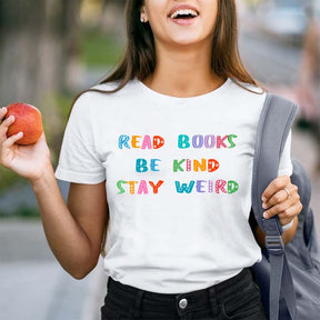 Read Books Be Kind Stay Weird T-shirt