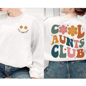 Cool Aunts Club Sweatshirt