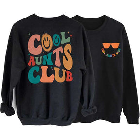 Cool Aunts Club Sweat-shirt Sourire drôle