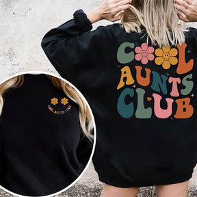 Cool Aunts Club Sweatshirt