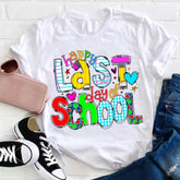 Happy Last Day of School Teacher T-shirt