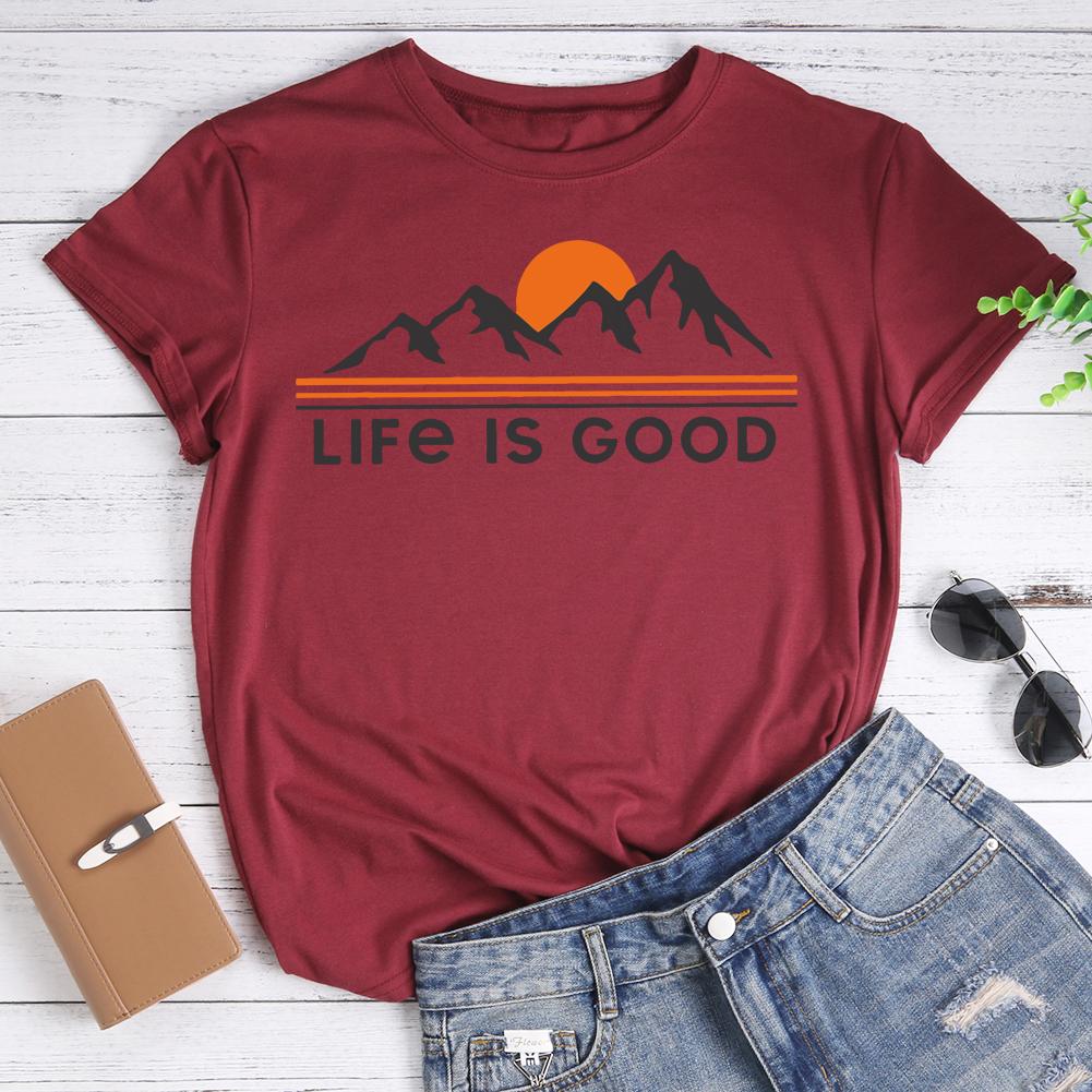 Life is good Hiking T-shirt