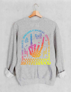 Motherhood Some Day I Rock It Sweatshirt mit doppeltem Aufdruck