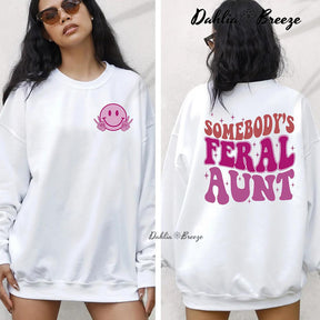 Sweat-shirt drôle de tante sauvage de quelqu'un