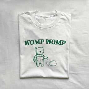 Womp Womp Funny T-shirt