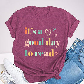 It's a Good Day to Read A Book Letter Printed T-shirt