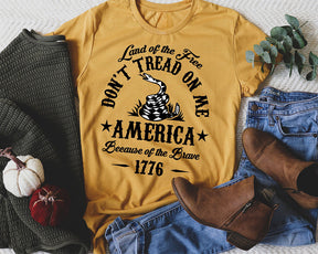 Land Of The Free Don't Tread On Me T-shirt