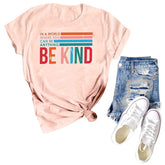 Be Kind Inspirational T-shirt