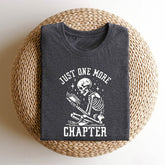 T-shirt Just One More Chapter Book Lover