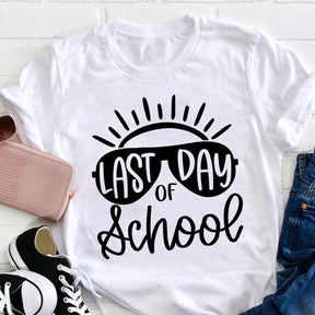 Last Day Of School Teacher T-shirt