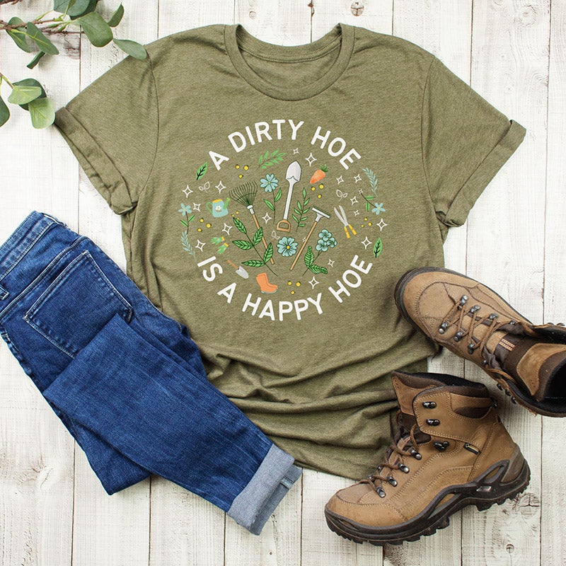 A Dirty Hoe is a Happy Hoe Plant Lover T-shirt