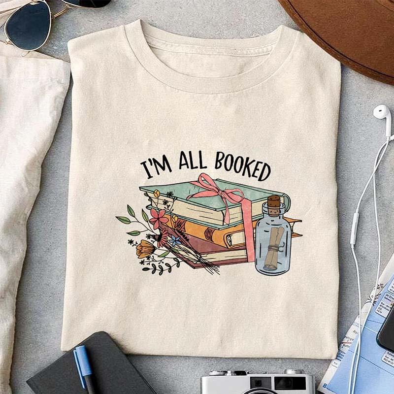 I'm All Booked Reading T-shirt