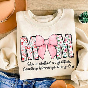 Mom She is Clothed in Gratitude Counting Blessings Every Day Sweatshirt