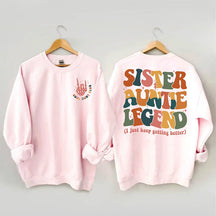 Sister Aunt Legend Sweatshirt