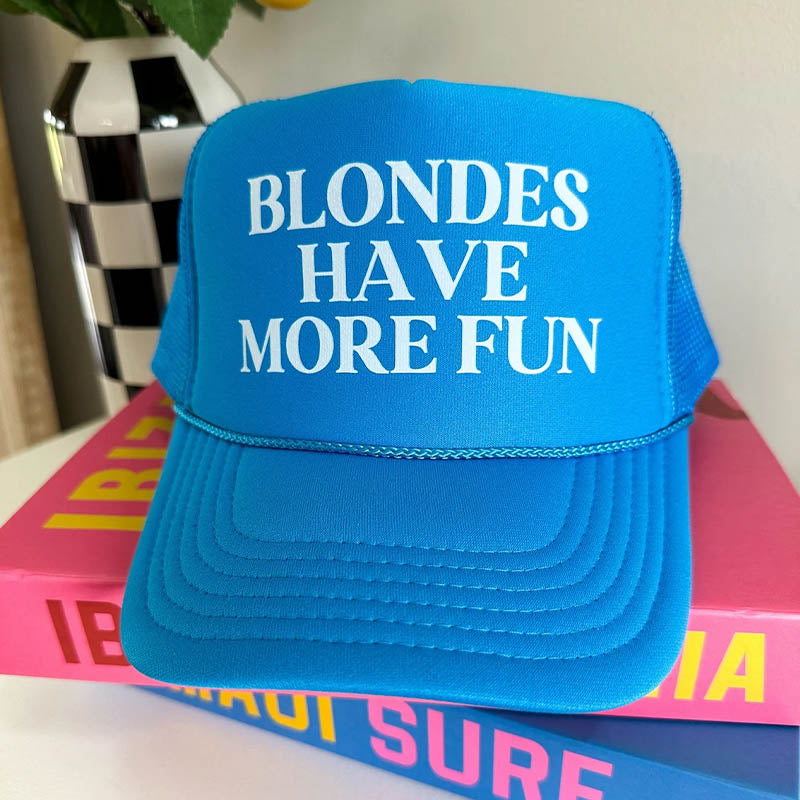 Blondes Have More Fun Trucker Hat