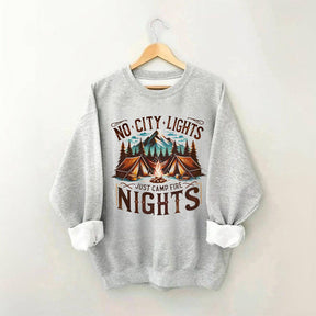 No City Lights Just Camp Fire Nights Outdoor Sweatshirt