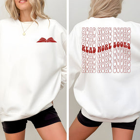 Read More Books Funny Reading Sweatshirt