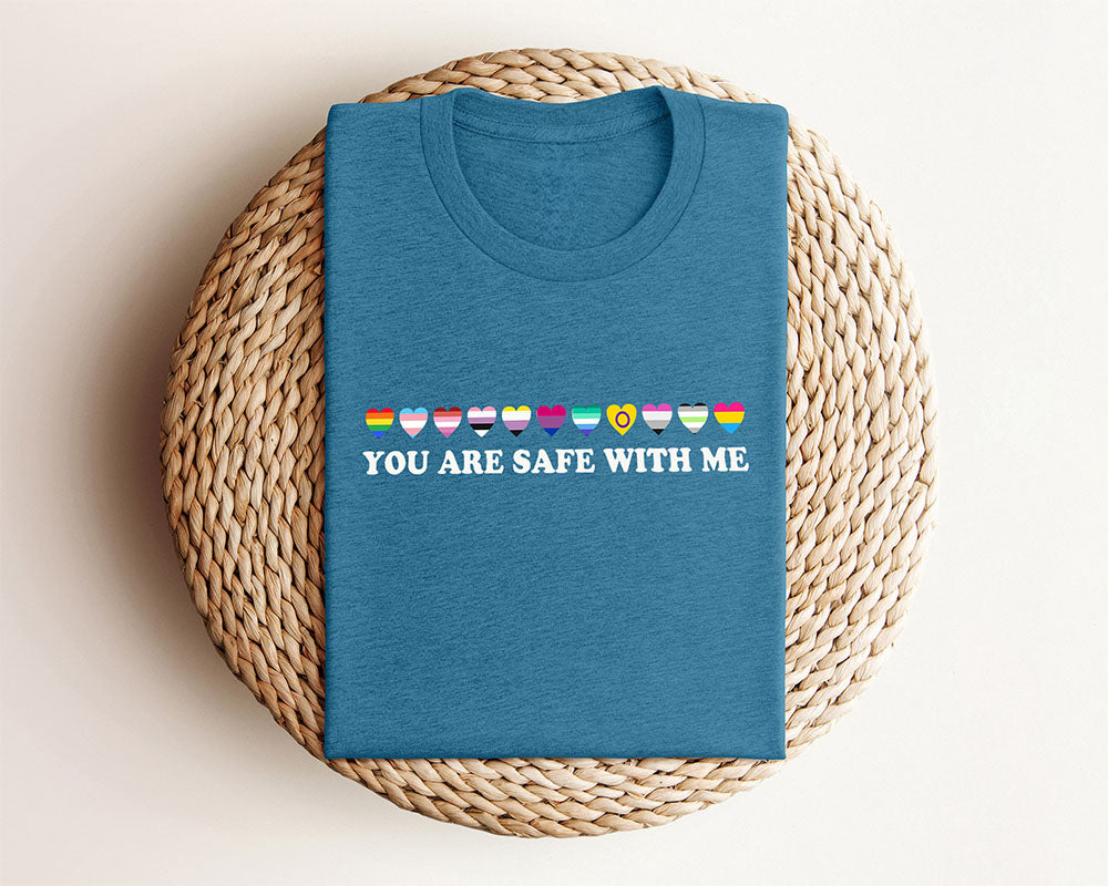 You Are Safe With Me T-shirt