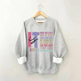 It's Okay To Make Mistakes Be Yourself Sweatshirt